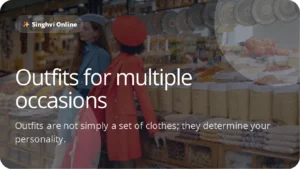 Outfits for multiple occasions