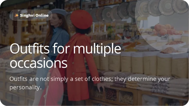 Outfits for multiple occasions