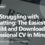 Stop Struggling with Formatting The Easiest Way to Build and Download a Professional CV in Minutes